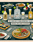 The Ultimate Guide to Pairing Tequila with International Cuisines: Enhance Your Dining Experience