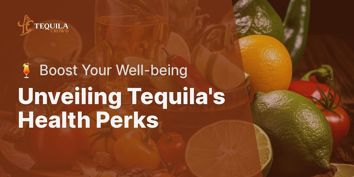 What are the health benefits of tequila?
